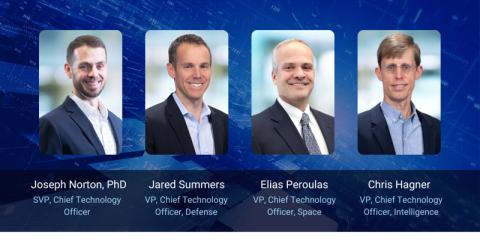 Joseph Norton, P h D, S V P, Chief Technology Officer, Jared Summers, V P, Chief Technology Officer, Defense, Elias Peroulas, V P Chief Technology Officer, Space, Chris Hagner, V P, Chief Technology Officer, Intelligence